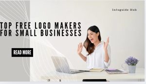 Top Free Logo Makers for Small Businesses